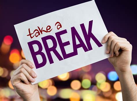 Start studying lets take a break!. Take Breaks for Better Health and a More Productive Day ...