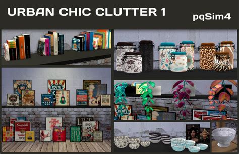Sims Cc S The Best Urban Chic Clutter By Pqsim