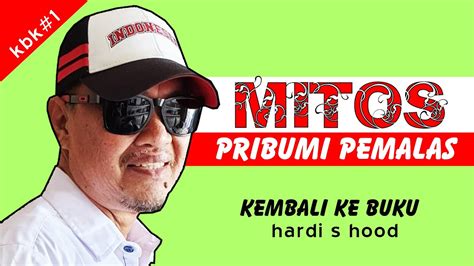 Mitos pribumi malas (bahasa inggris: MITOS PRIBUMI MALAS | kembali ke buku | hardi s hood | kkb ...