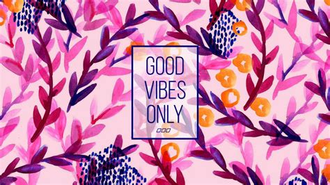 Aesthetic Wallpaper Good Vibes Only Largest Wallpaper Portal