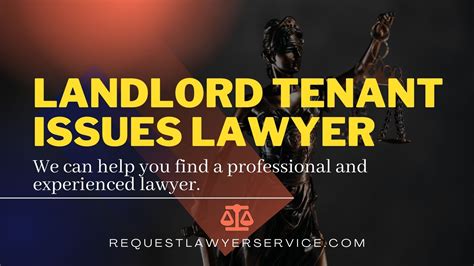 : Landlord Tenant Issues - Request Lawyer Service