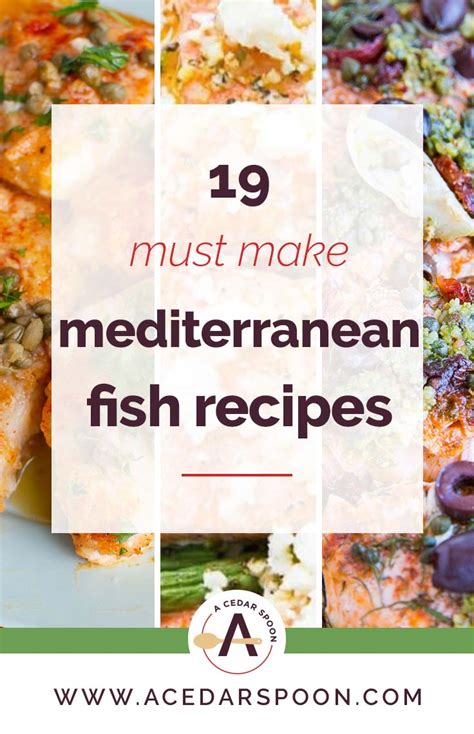 19 Must Make Mediterranean Fish Recipes A Cedar Spoon