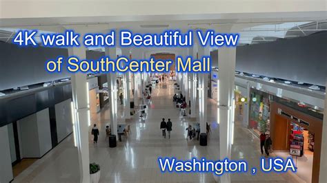 4k Walk Of Southcenter Mall Seattle Washington Usa Youtube