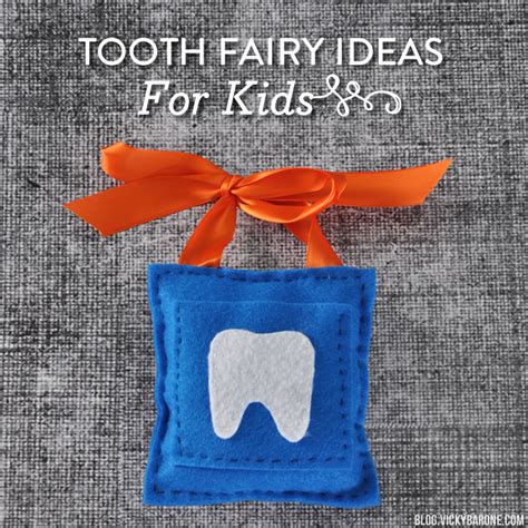 Tooth Fairy Ideas For Kids Vicky Barone