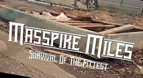 masspike miles survival of the fittest [video]