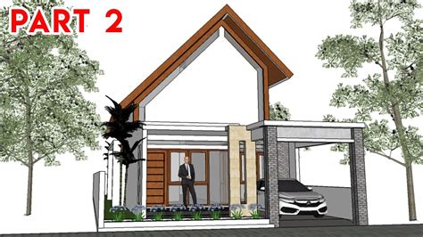House Design Tutorial With Sketchup Part 2 Youtube