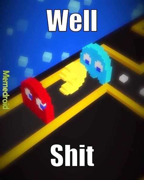 Pac Man 256 Meme Subido Por Echo03 Memedroid
