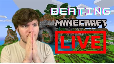 Not Ending Stream Until I Beat Minecraft For The First Time In My Life