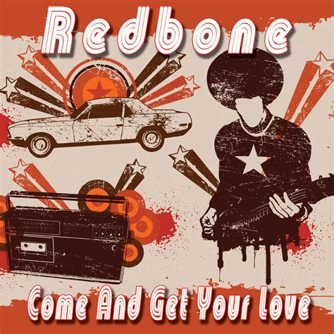 ‎come And Get Your Love Re Recorded Album By Redbone Apple Music