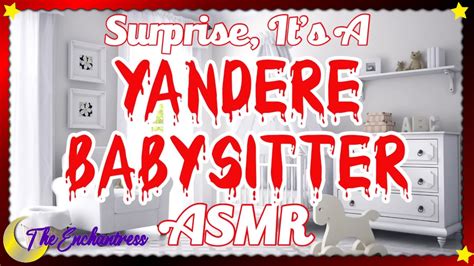 Surprise Its A Babysitter Yandere Scary F4a Asmr Roleplay Youtube