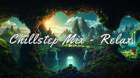 Chillstep Mix Relax Chill Beatssleep Youtube