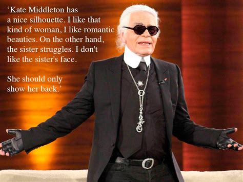 Fashion Marie Claire Karl Lagerfeld Quotes Lagerfeld Quotes Karl