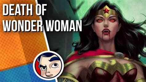 Death Of Wonder Woman Dc Vs Vampires Complete Story Pt3