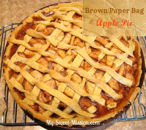 Brown Paper Bag Apple Pie Sweet Apple Recipe Apple Recipes Yummy Fall Recipes