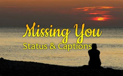 Scroll to see more images. Missing You Status - Whatsapp Status About Missing Someone ...