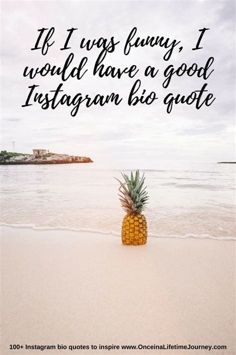 Good Quotes For My Instagram Bio Instagram Bio Quotes
