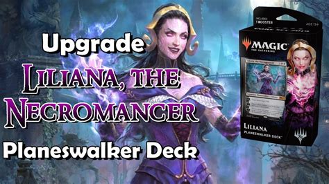 How To Upgrade The Liliana The Necromancer Planeswalker Deck Youtube