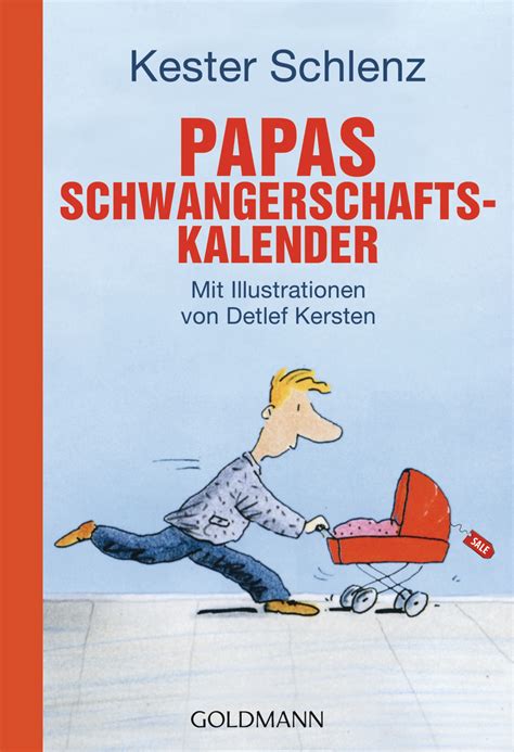 kester schlenz papas schwangerschaftskalender goldmann verlag taschenbuch