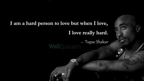 Tupac Shakur Quotes About Life And Love