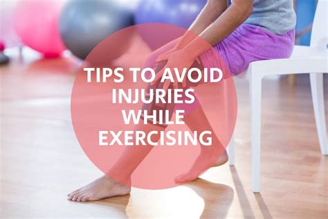 Tips To Prevent Injuries While Exercising Exercise Injury Prevention