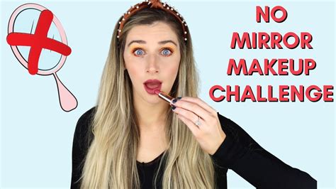 No Mirror Makeup Challenge Youtube