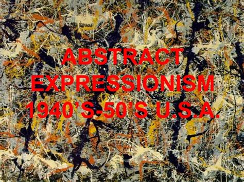 Abstract Expressionism Pp