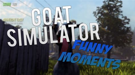Goat Simulator Funny Moments With Jacob Youtube