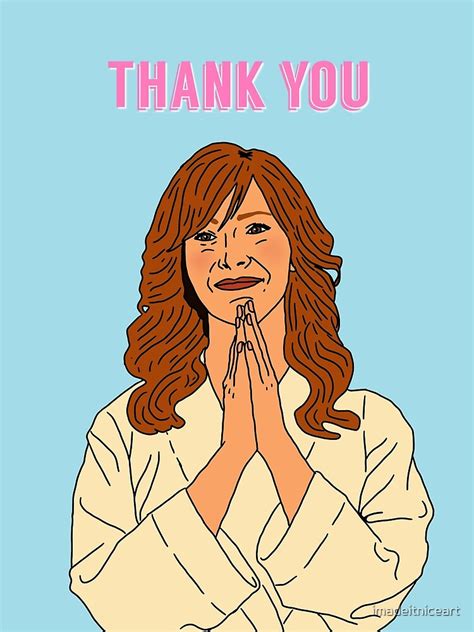 Valerie Cherish The Comeback Thank You Poster By Imadeitniceart