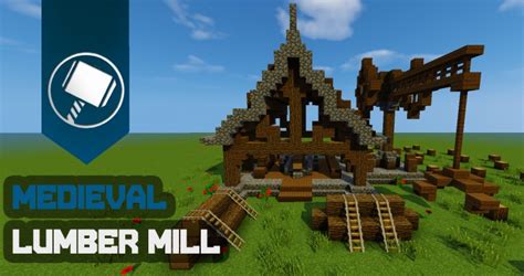Basically a stone cutter but for wood, because, to be honest, wood crafting. Medieval Lumber Mill Tutorial Minecraft Map