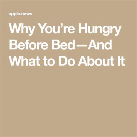 Why You’re Hungry Before Bed—and What To Do About It — Self Hungry Before Bed Health Fitness