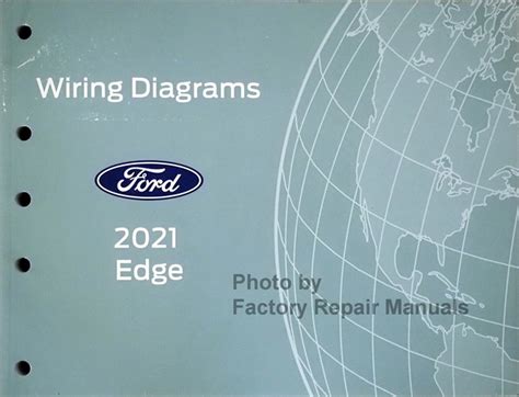 2021 Ford Edge Electrical Wiring Diagrams Original Factory Manual