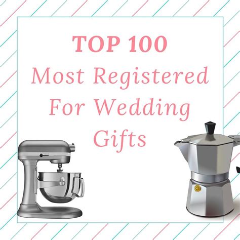 The 9 worst wedding gifts to put on your registry. Top 100 Most Registered For Wedding Gifts On Amazon ...