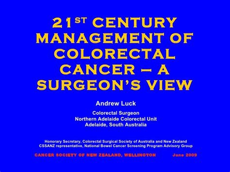 21 Century Management Of Colorectal Cancer