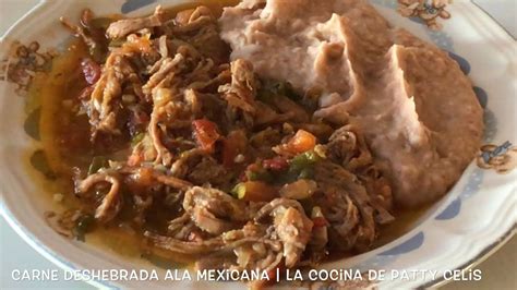 Carne Deshebrada Ala Mexicana Deliciosa Receta Fácil De Preparar