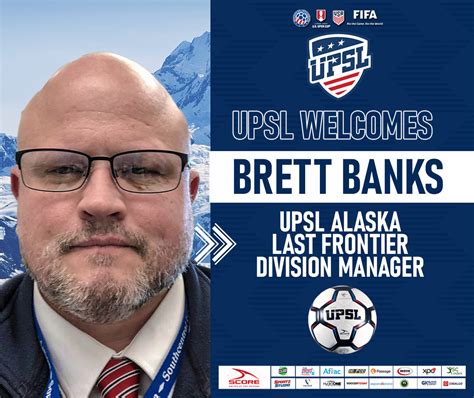 Upsl Names Brett Banks As Alaska Last Frontier Division Manager