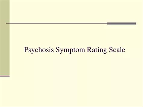 Ppt Psychosis Symptom Rating Scale Powerpoint Presentation Free