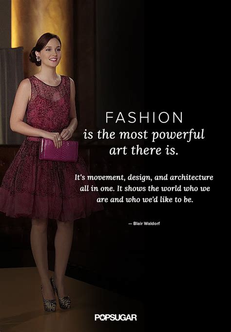 Blair Waldorf Gossip Girl Fashion Quotes Popsugar Fashion Photo 2