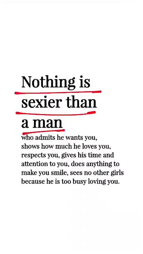 Nothing Is Sexier Than A Man Who Admits He Wants You Shows How Much