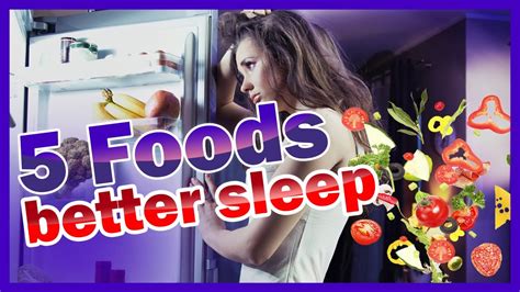 5 Foods To Eat For Better Sleep And Dreams Best Diet For Lucid Dreaming Youtube