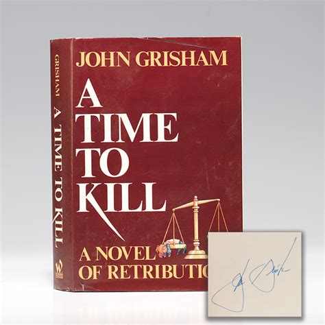 Time To Kill First Edition Signed John Grisham Bauman Rare Books