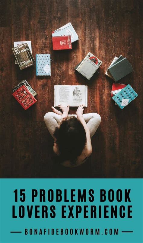 35 Top Bookworm Problems That Book Lovers Understand Bona Fide Bookworm