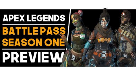 Apex Legends Battle Pass Season One Preview Youtube