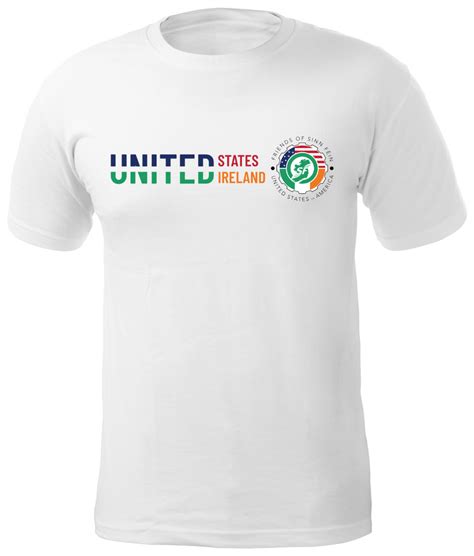 A United Ireland United States Friends Of Sinn Féin T Shirt Sinn