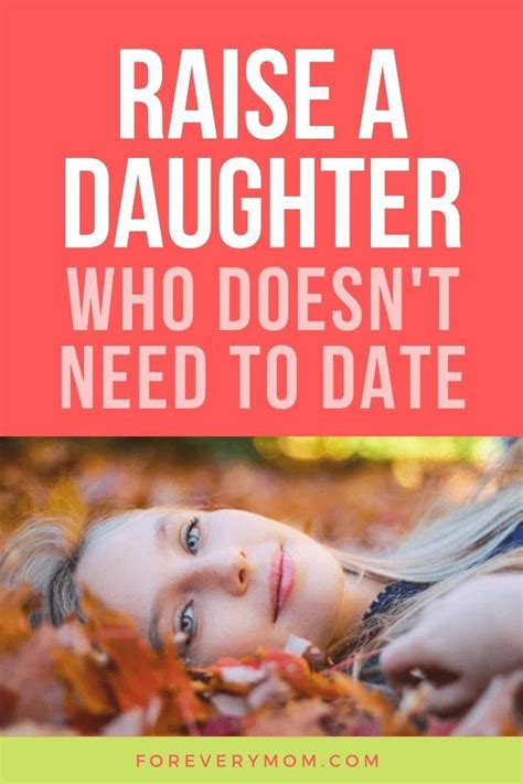 raise a daughter who doesn t need to date mom advice funny mom advice quotes mom advice cards