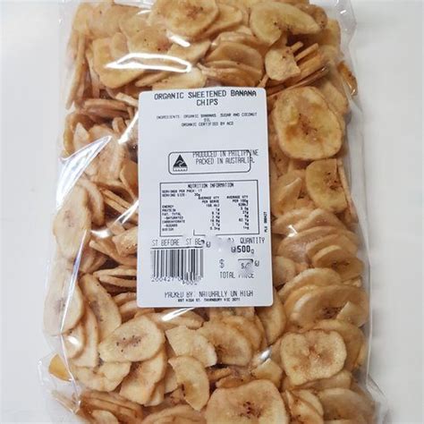 Organic Sweetened Banana Chips 500g Naturally On High