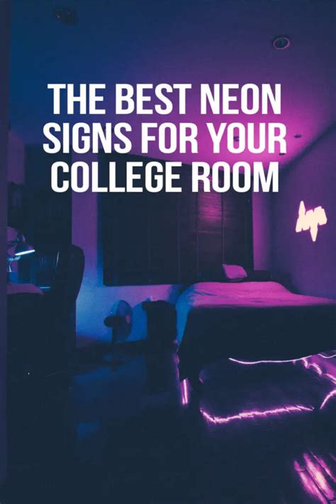 The Best College Dorm Neon Signs Are They Allowed And How To Hang