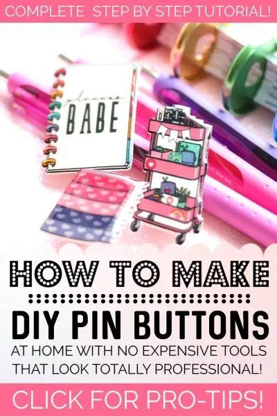 How To Make Pins At Home That Look Totally Professional Diy Button