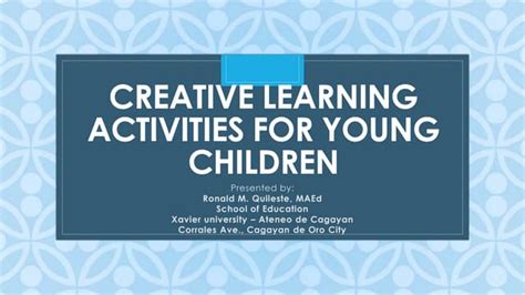 Creative Learning Activities For Young Children Ppt