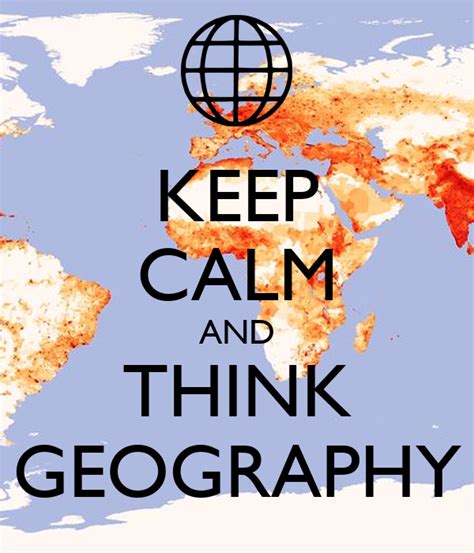 Keep Calm And Think Geography Poster Danny Keep Calm O Matic