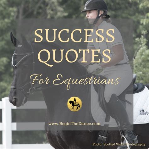 30 Success Quotes For Equestrians Inspiring Horse Quotes To Motivate